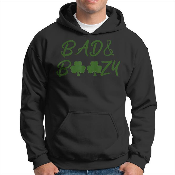 Funny St Patrick Day Drinking Tee Gift Funny Bad And Boozy Hoodie