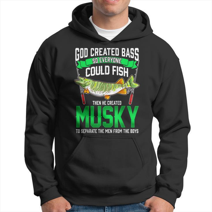 God Created Bass Then He Created Musky Funny Fishing Hook Men Hoodie Graphic Print Hooded Sweatshirt