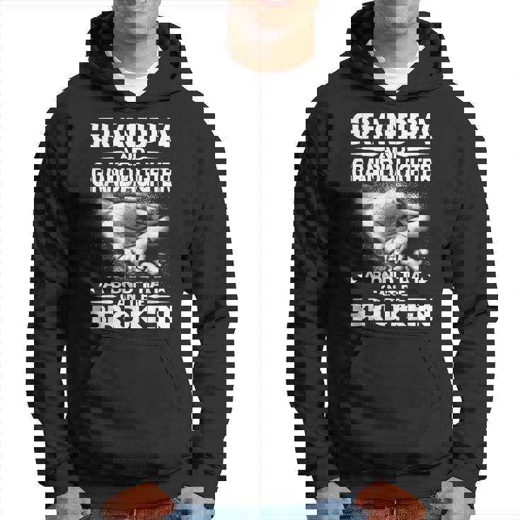 Grandpa And Granddaughter A Bond That Cant Be Broken Hoodie