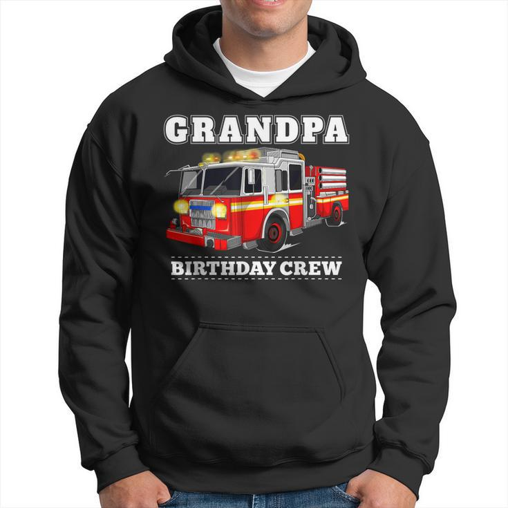 Grandpa Birthday Crew Fire Truck Firefighter Fireman Party  Hoodie