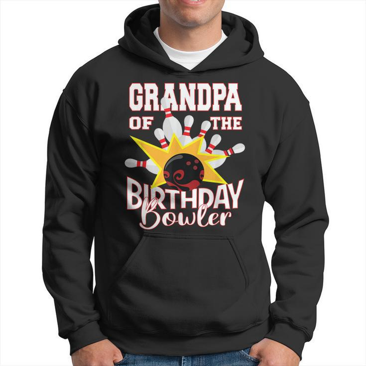 Grandpa Of The Birthday Bowler Kid Bowling Party  Hoodie