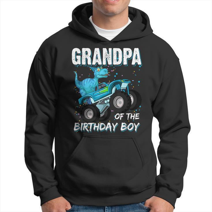 Grandpa Of The Birthday Boy Trex Dinosaur Monster Truck Hoodie