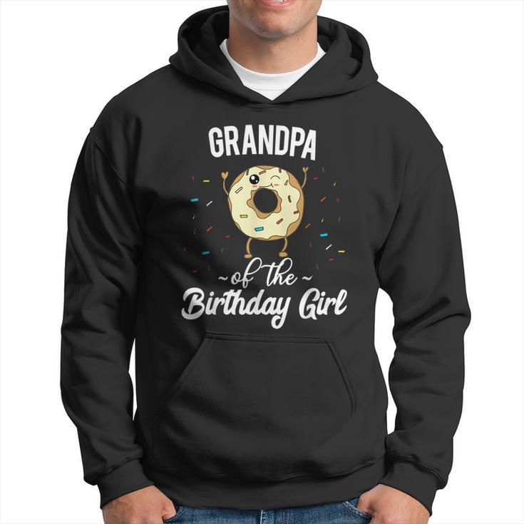 Grandpa Of The Birthday Girl Donut Theme Quote Grandfather Hoodie