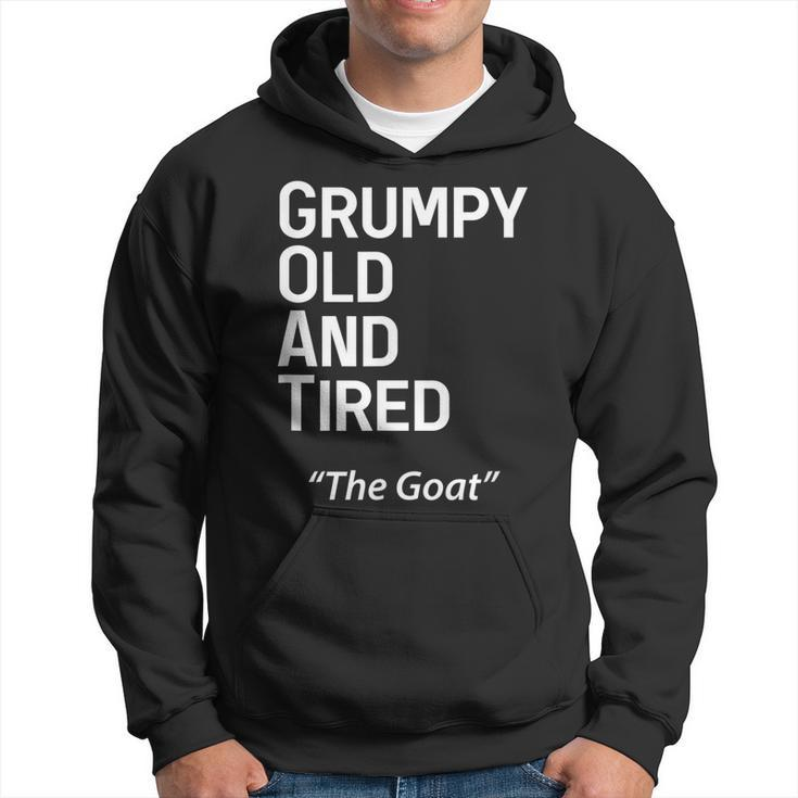 Grump Old And Tired Goat Funny Middle Aged Men  Hoodie