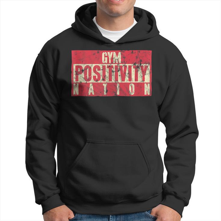 Gym Positivity Nation Funny Fitness  Hoodie
