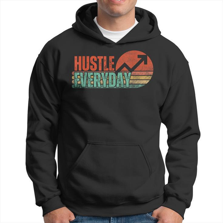 Hustle Everyday Work Hard Successful Entrepreneur  Hoodie