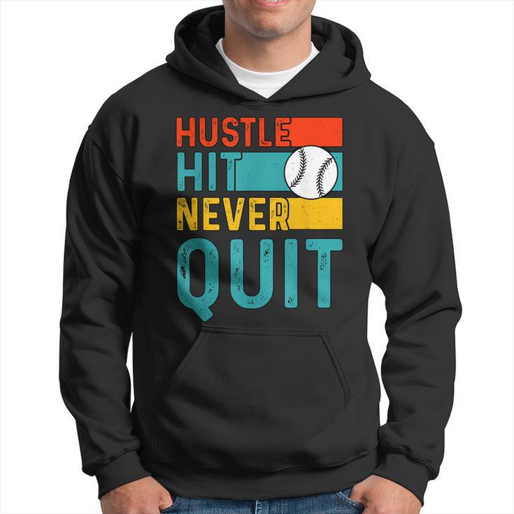 Hustle Hit Never Quit Baseball  Hoodie