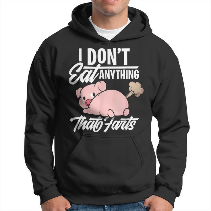 I Dont Eat Anything That Farts - Funny Vegan Animal Lover  Hoodie