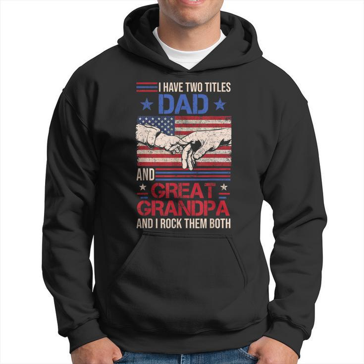 I Have Two Titles Dad And Great Grandpa Men Retro Grandpa  V3 Hoodie