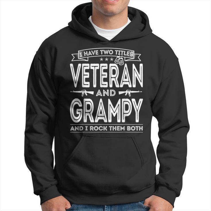 I Have Two Titles Veteran And Grampy Funny Proud Us Army  Gift For Mens Hoodie