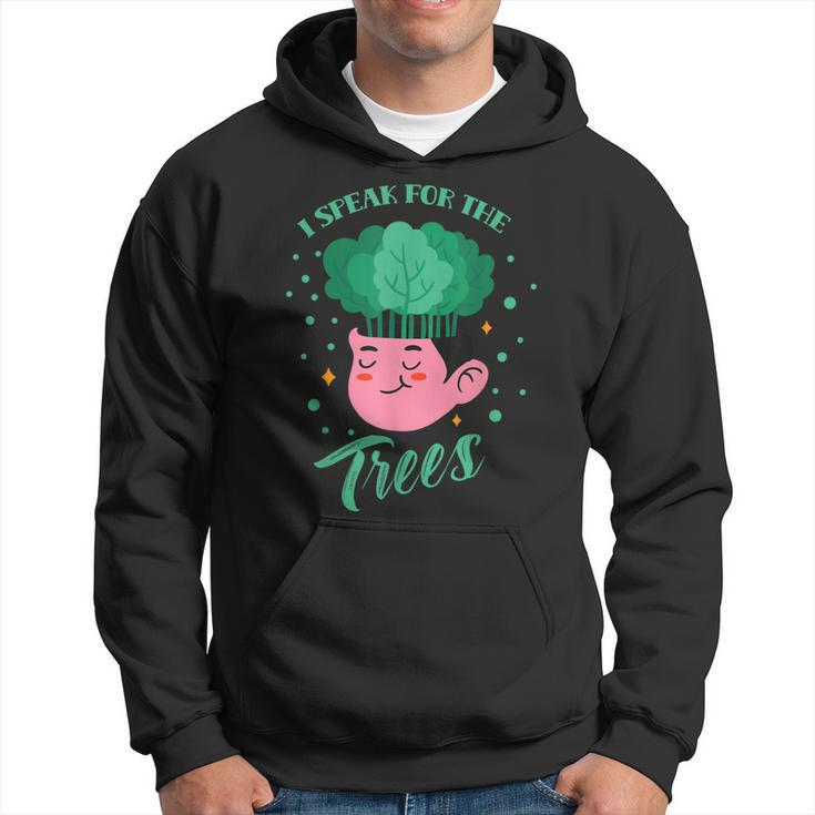I Speak For The Trees Save Nature Earth Day Conservation Hoodie