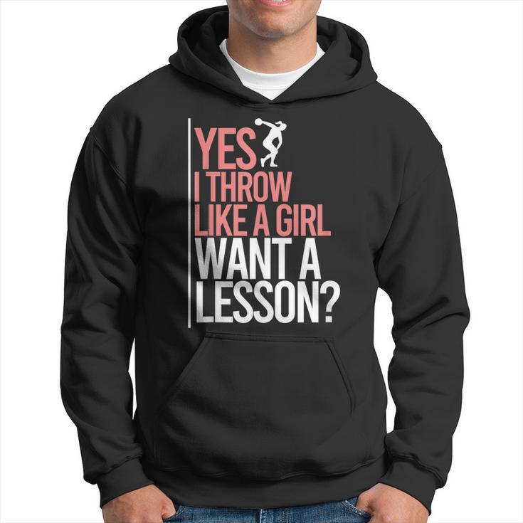 I Throw Like A Girl Discus Throwing Track And Field Discus  Hoodie