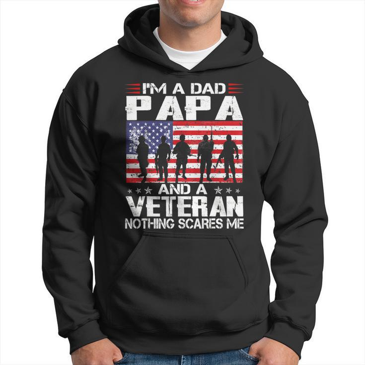 Im A Dad Papa And Veteran Fathers Day Veteran Gifts Idea   Hoodie