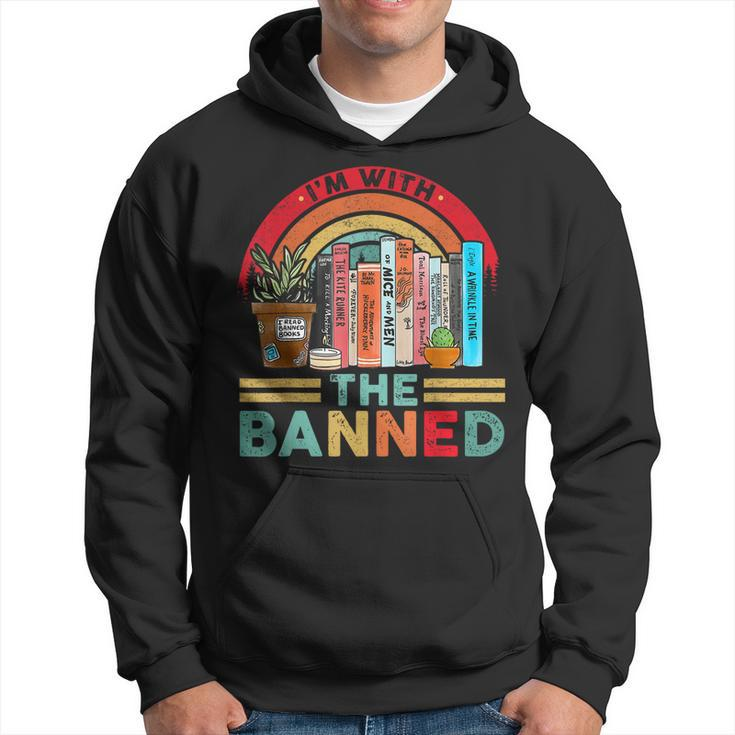 Im With The Banned Books I Read Banned Reader Books Lover  Hoodie