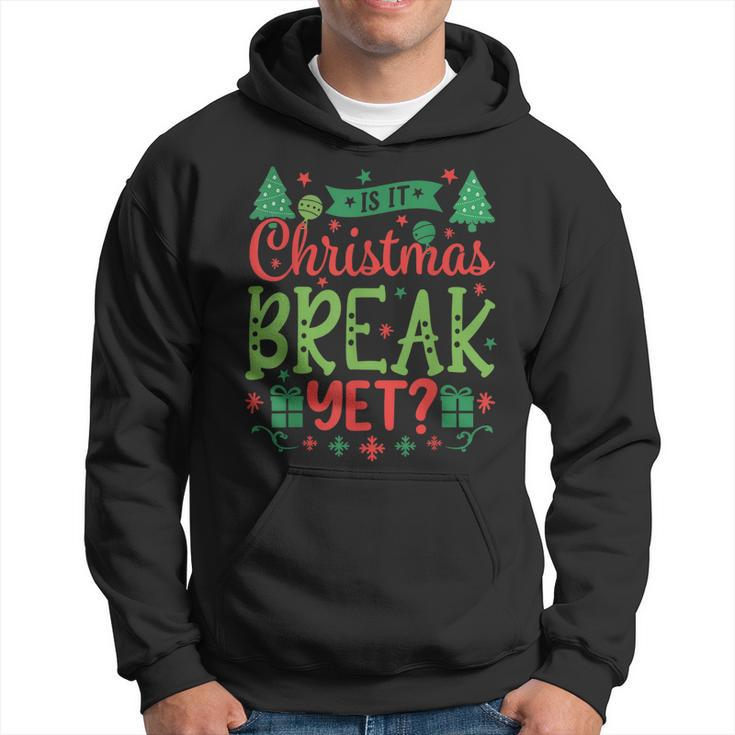 Is It Christmas Break Yet Christmas Pajama Teacher Women  Men Hoodie Graphic Print Hooded Sweatshirt