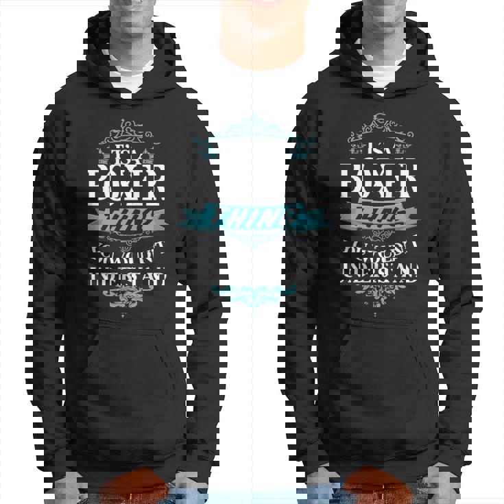 Its A Boxer Thing You Wouldnt Understand  Boxer   For Boxer  Hoodie
