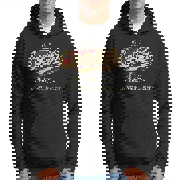 Its A Cooter Thing You Wouldnt Understand  Personalized Name Gifts   With Name Printed Cooter Hoodie