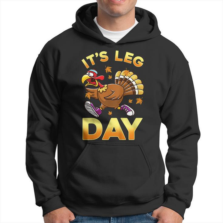 Its Leg Day Funny Exercise Workout Thanksgiving Turkey  V2 Hoodie