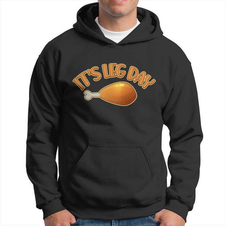 Its Leg Day Funny Thanksgiving Hoodie