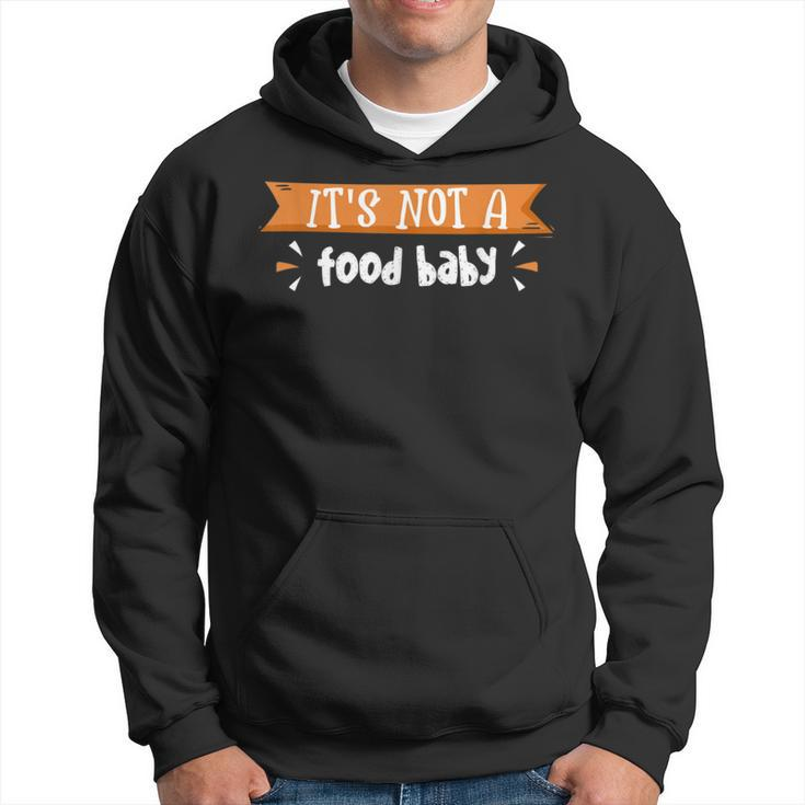 It’S Not A Food Baby Thanksgiving New Mother Future Parents T Hoodie