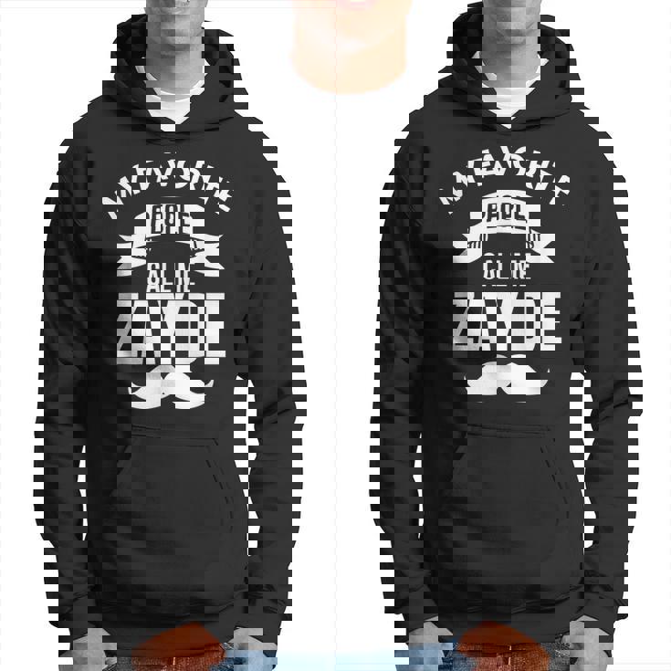 Jewish Grandpa Gift  My Favorite People Call Me Zayde Gift For Mens Hoodie