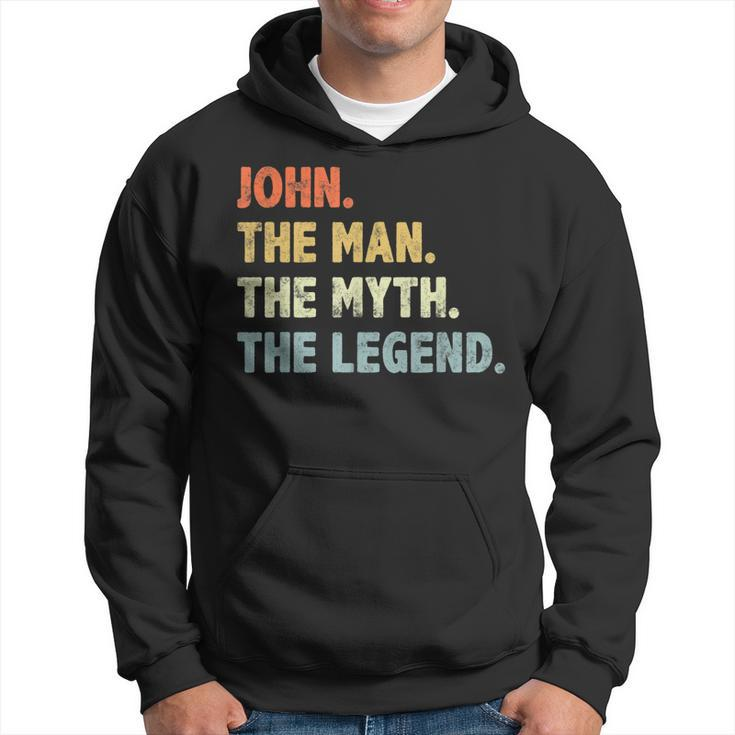 John The Man Myth Legend Father’S Day Gift For Papa Grandpa Hoodie