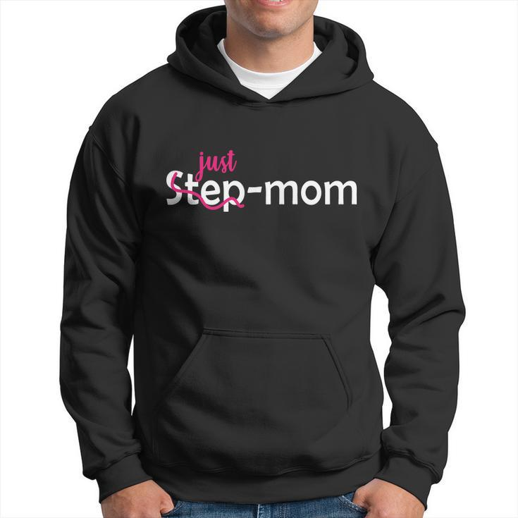 Just Mom Step Mother Hoodie