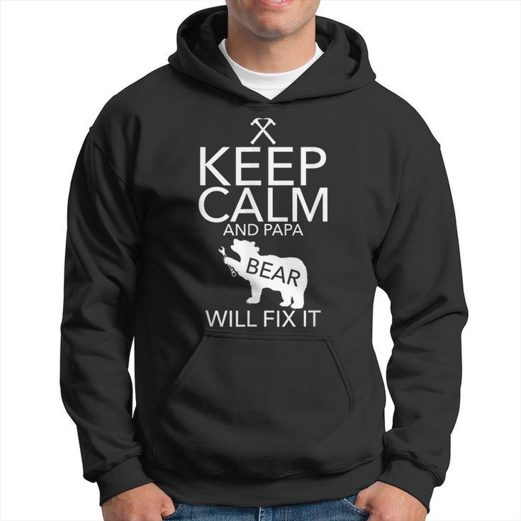 Keep Calm And Papa Bear Will Fix It Mechanic  Gift Gift For Mens Hoodie