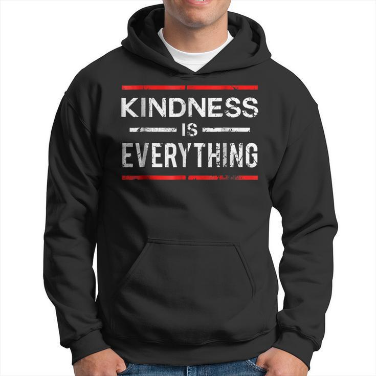 Kindness Is Everything Spreading Love Kind And Peace Hoodie
