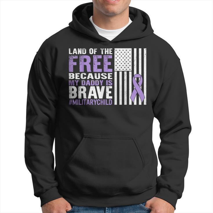 Land Of Free Because My Daddy Is Brave Military Child Month Hoodie