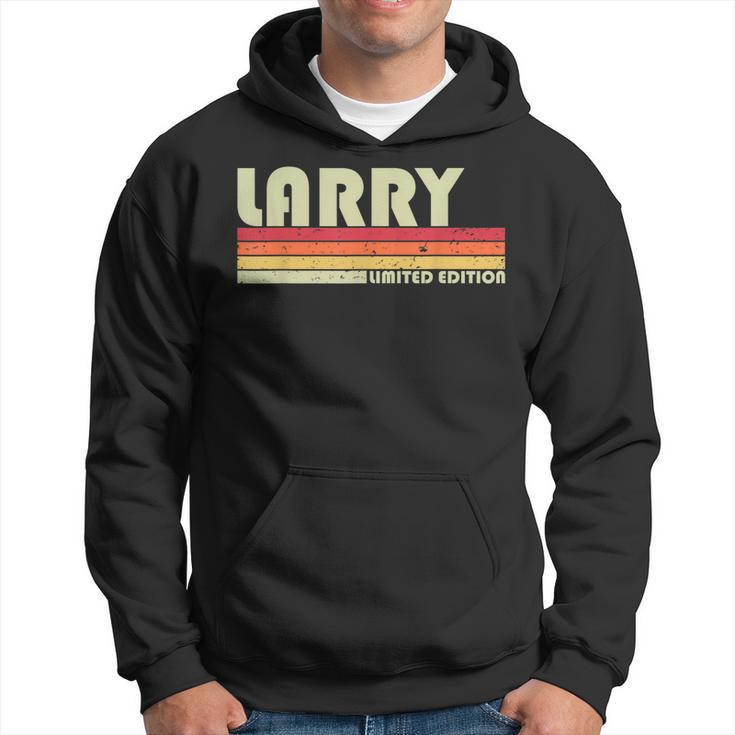 Larry Gift Name Personalized Funny Retro Vintage Birthday  Hoodie