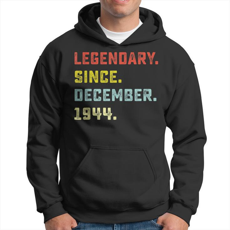 Legendary Since December 1944 Birthday Gift For 75 Yrs Old  Hoodie
