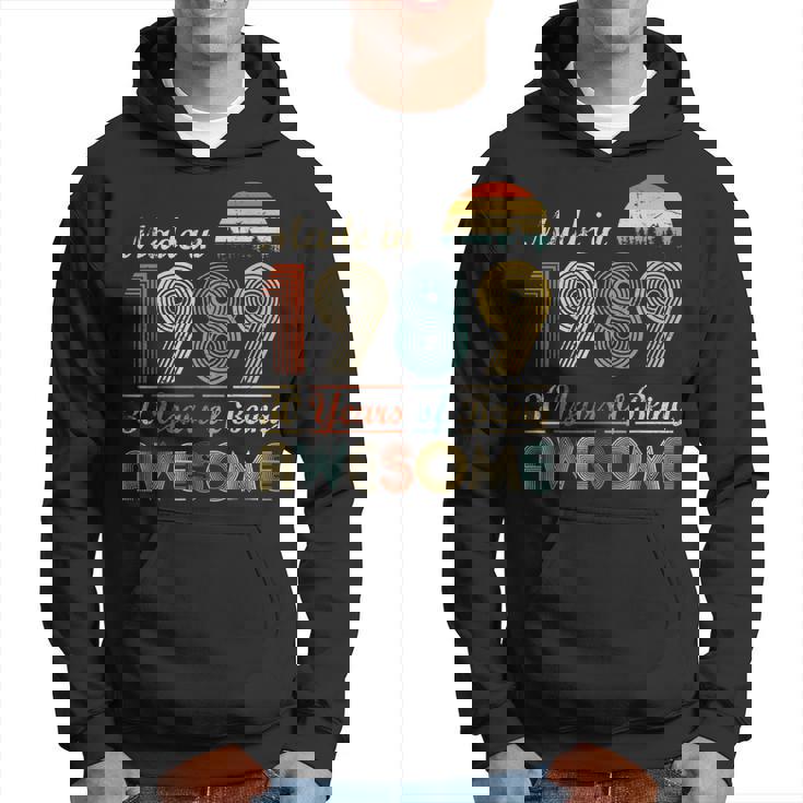 Made In 1989 Birthday 30 Years Old Gift Vintage 1989 Hoodie