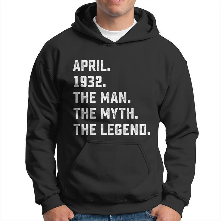 Man Myth Legend April 1932 90Th Birthday Gift 90 Years Old Gift Hoodie