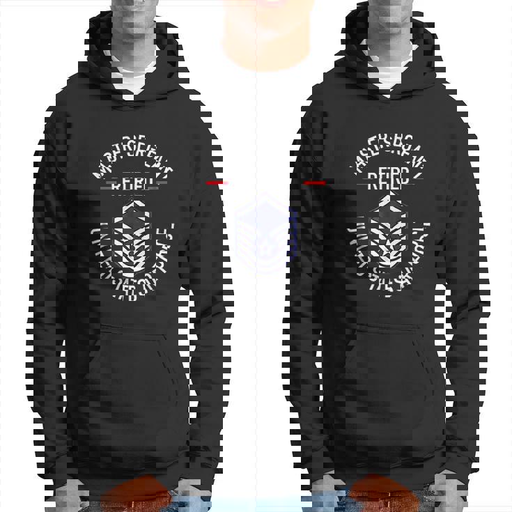 Master Sergeant Retired Air Force Military Retirement Men Hoodie