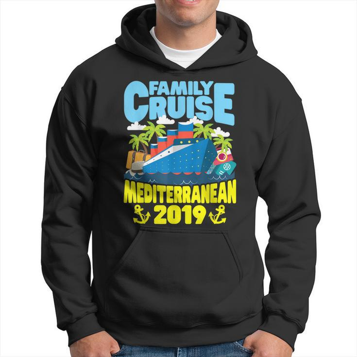Mediterranean Family Cruise 2019 Gift Hoodie