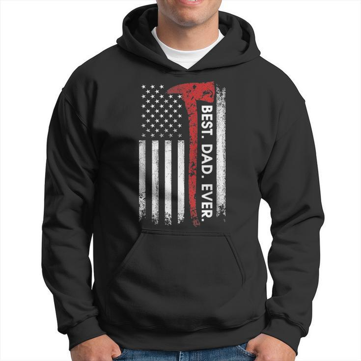 Mens Best Dad Ever Fireman Fathers Day Gift Hoodie
