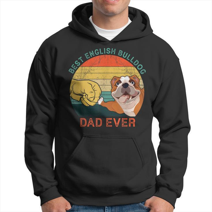 Mens Best English Bulldog Dad Ever Fathers Day For Dog Dad Papa  Hoodie