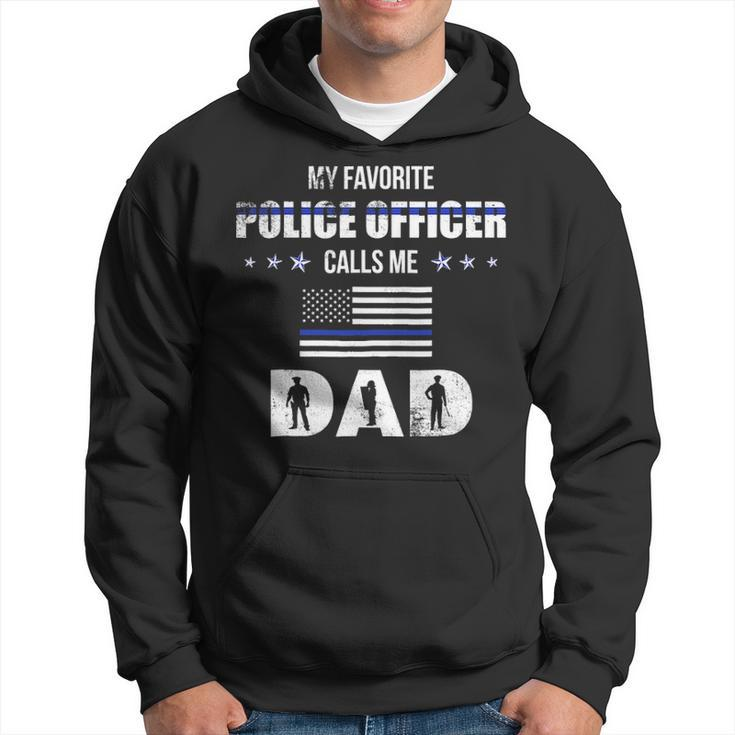 Mens My Favorite Police Officer Calls Me Dad Fathers Day Hoodie