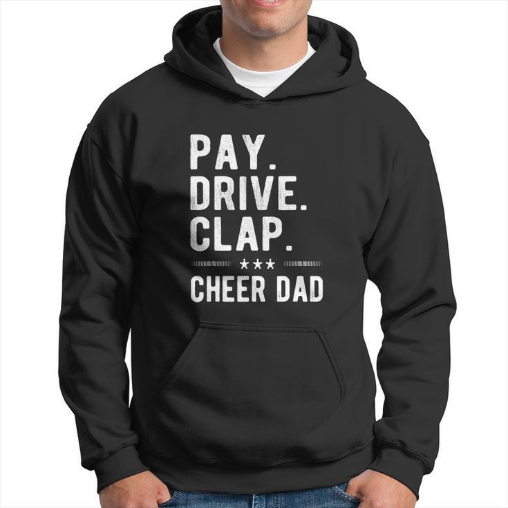 Mens Pay Drive Clap Cheer Dad Cheerleading Father Cheerleader Hoodie