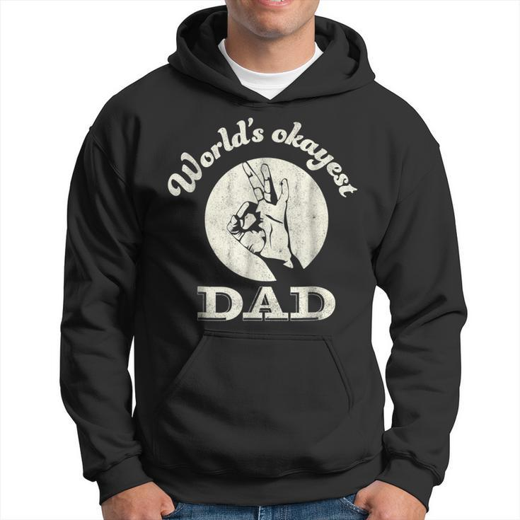 Mens Worlds Okayest Dad T Shirt | Fathers Day Funny  Hoodie