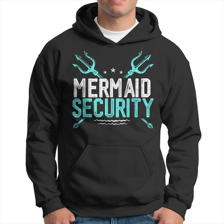 Mermaid Security  Mermaid Dad Birthday Merdad  Hoodie