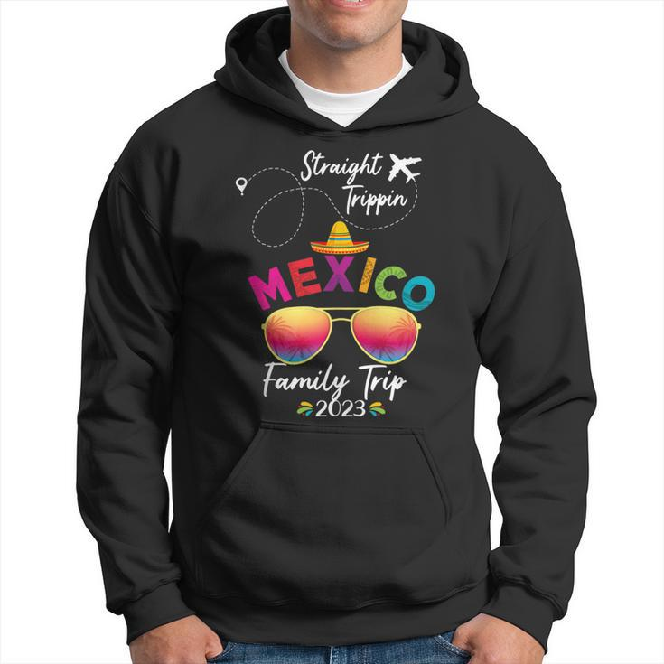 Mexico Family Vacation Cancun 2023 Straight Trippin  Hoodie