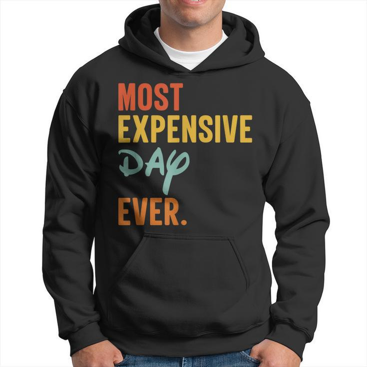 Most Expensive Day Ever Funny Family Vacation Travel  Hoodie