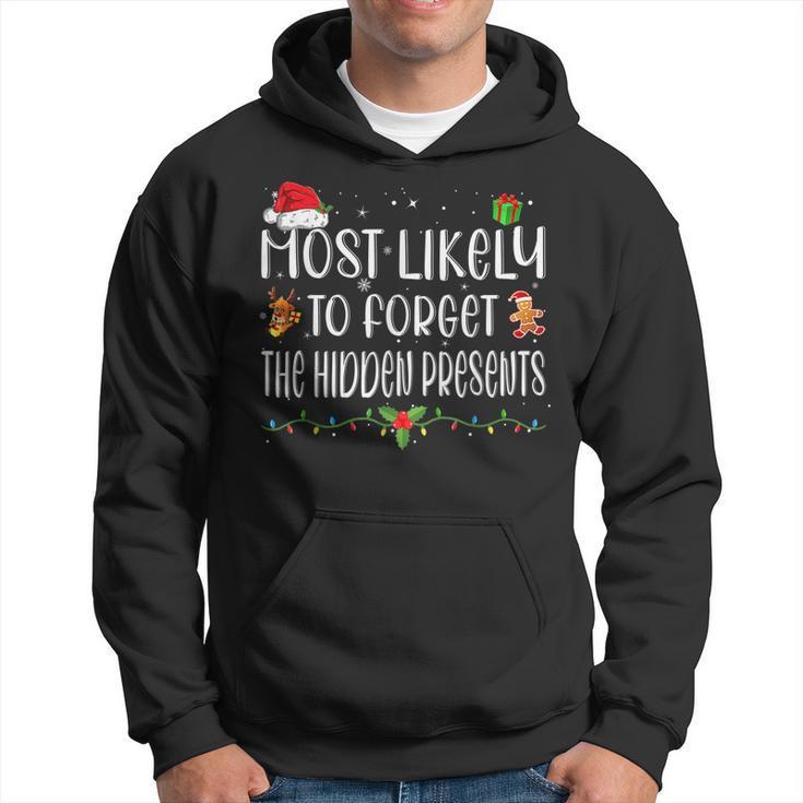 Most Likely To Forget The Hidden Presents Family Christmas Men Hoodie Graphic Print Hooded Sweatshirt