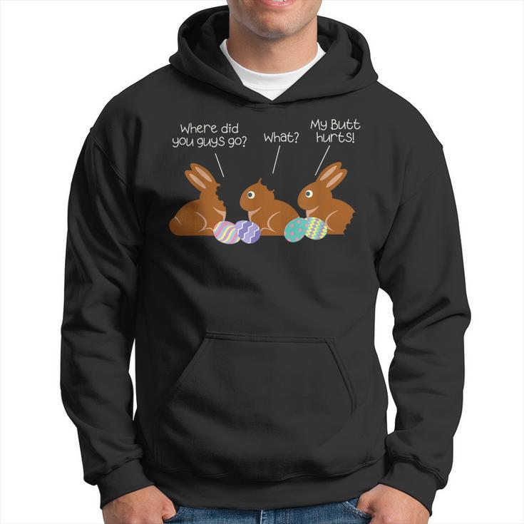 My Butt Hurts Chocolate Bunny Easter Funny  Hoodie