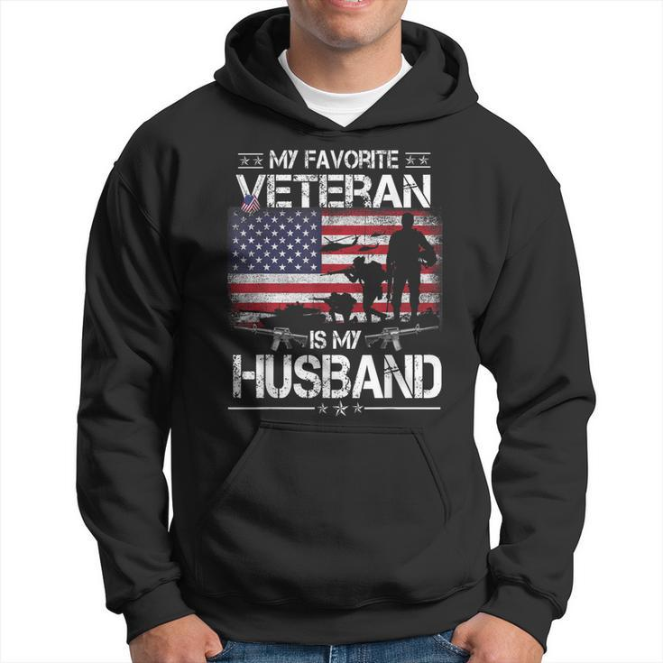 My Favorite Veteran Is My Husband - Flag Father Veterans Day  Hoodie