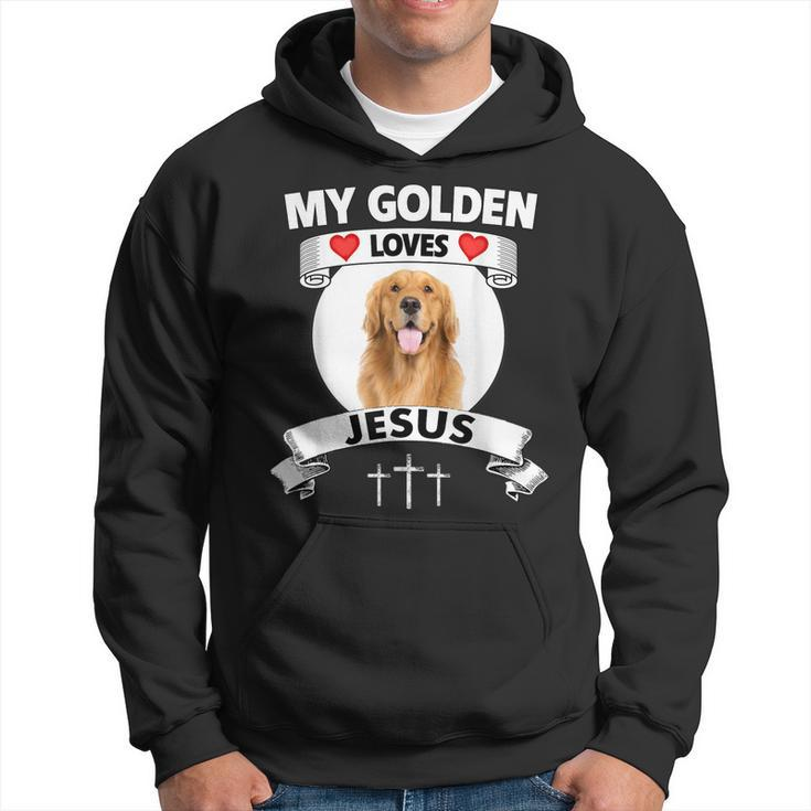My Golden Retriever Loves Jesus Christian Family Dog Mom Dad Hoodie