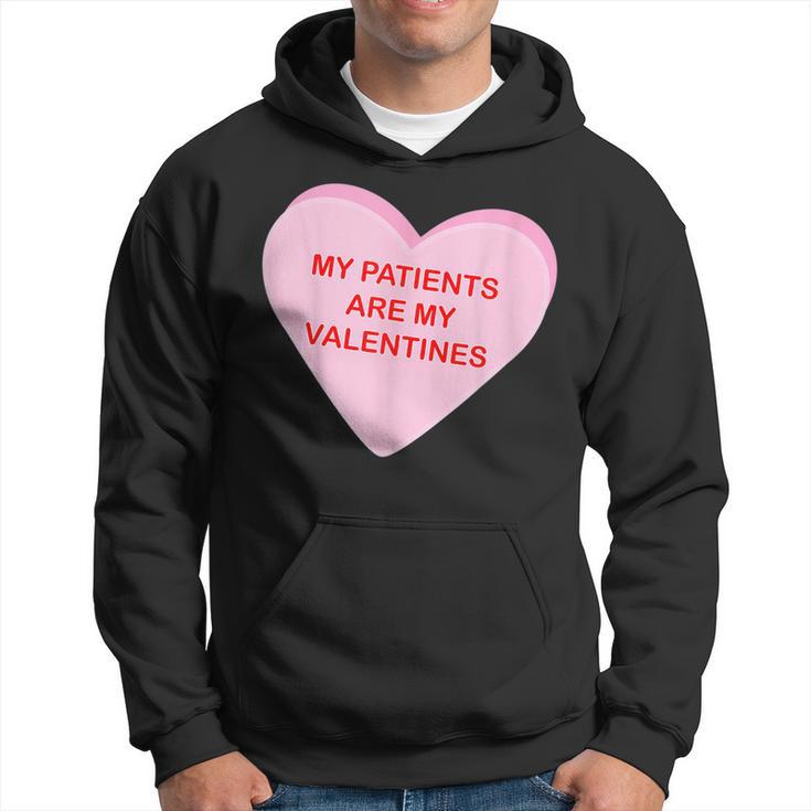 My Patients Are My Valentine Candy Heart Simple Graphic Hoodie