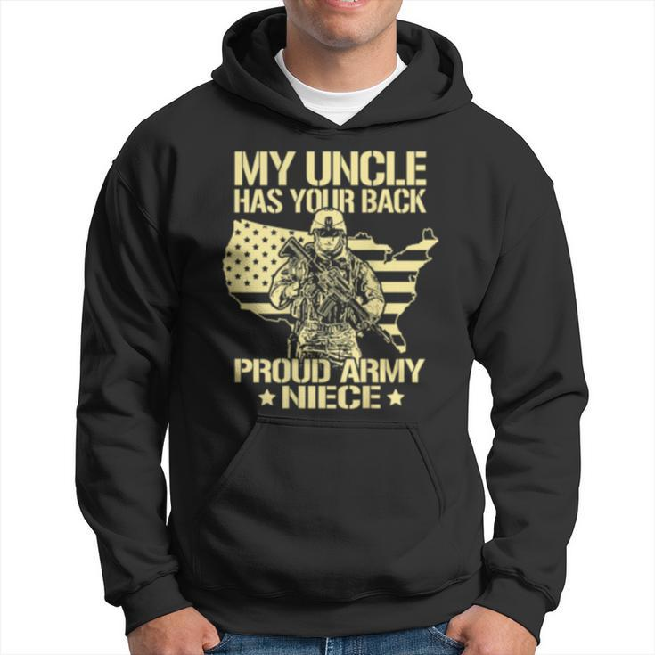 My Uncle Has Your Back - Patriotic Proud Army Niece Gift  Hoodie